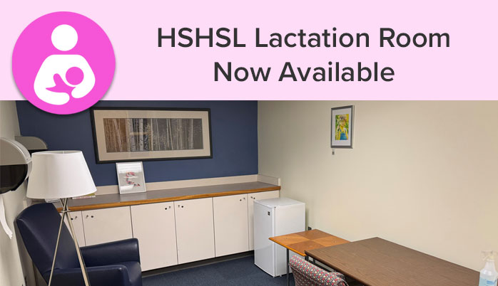 The HSHSL Lactation Room is Now Available